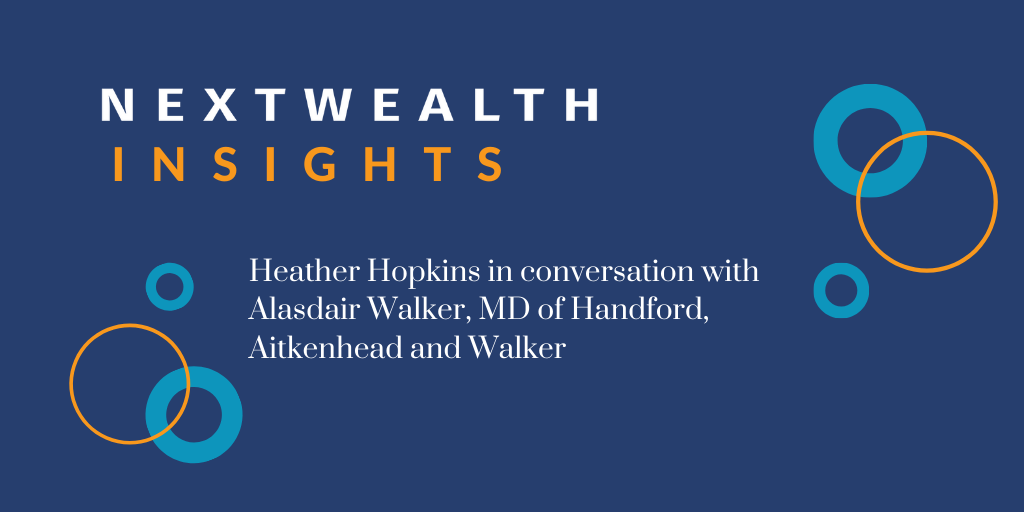 NextWealth Insights: A conversation with Alasdair Walker